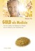 Bild von Gold als Medizin